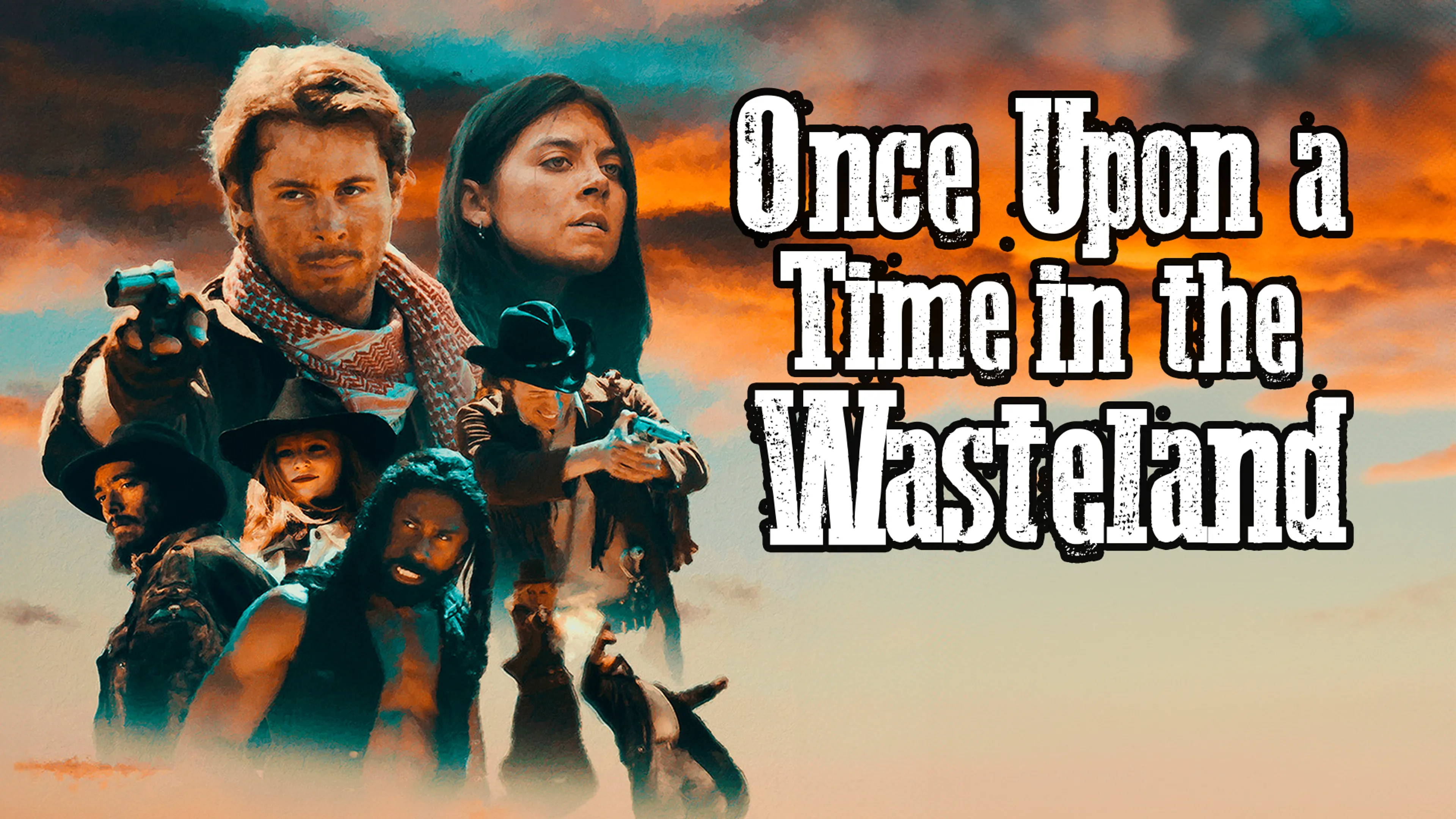 Once Upon a Time in the Wasteland poster
